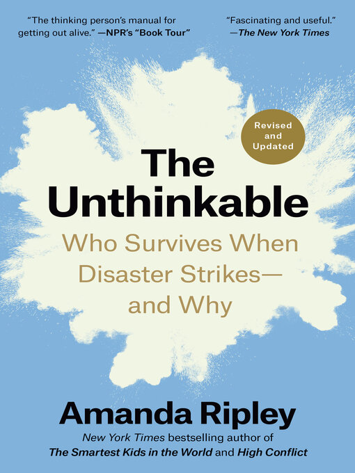 Title details for The Unthinkable (Revised and Updated) by Amanda Ripley - Wait list